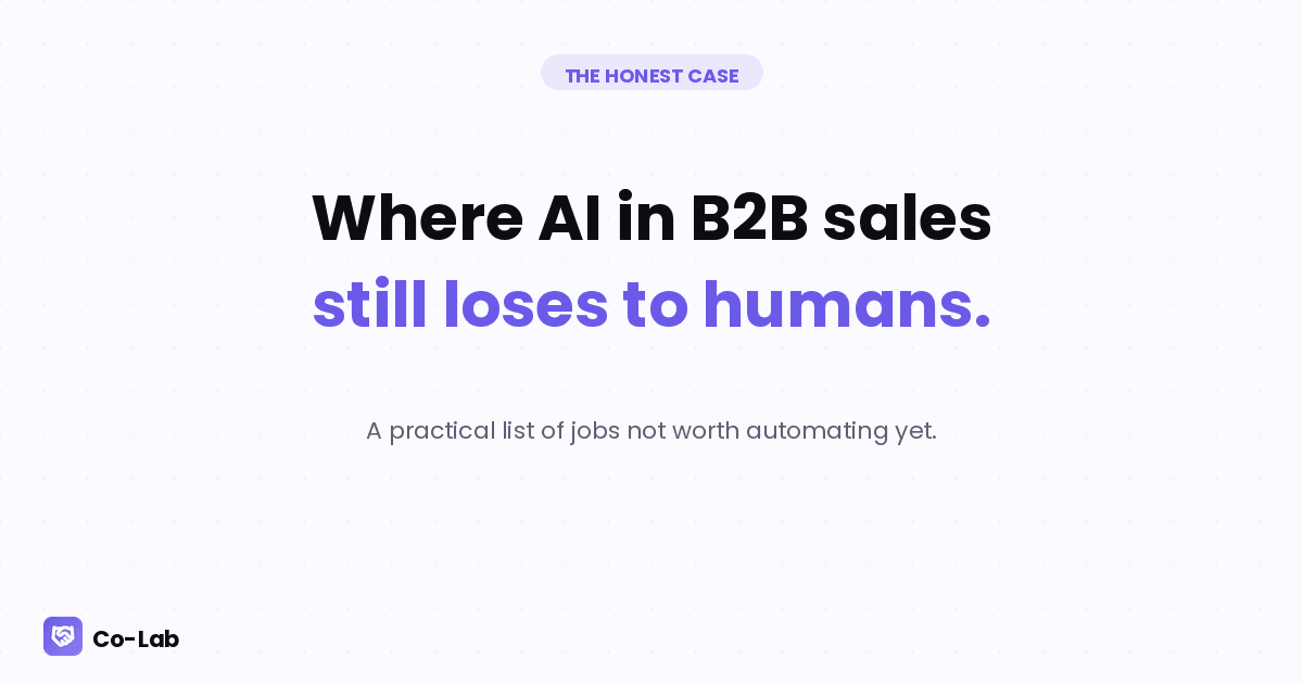 The Limits of AI in B2B Sales (And Where Humans Still Win)